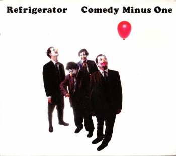 Album Refrigerator: Comedy Minus One