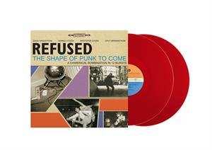 Album Refused: The Shape Of Punk To Come (A Chimerical Bombination In 12 Bursts)
