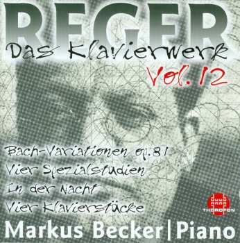 Album Max Reger: Das Klavierwerk Vol. 12