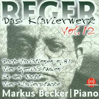 CD Max Reger: Das Klavierwerk Vol. 12 385527