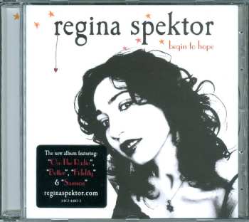 CD Regina Spektor: Begin To Hope