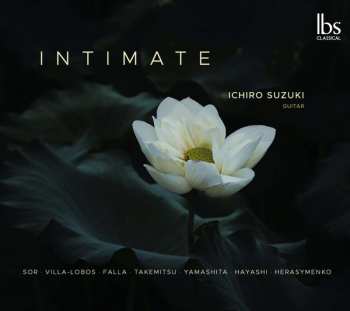 Album Regino Sainz De La Maza: Ichiro Suzuki - Intimate