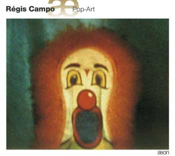 CD Régis Campo: Pop-Art 524127