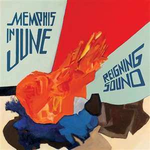 Album Reigning Sound: Memphis In June