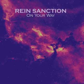 Album Rein Sanction: On Your Way