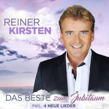 Album Reiner Kirsten: Das Beste Zum Jubiläum