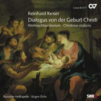 Album Reinhard Keiser: Dialogus Von Der Geburt Christi