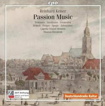 Album Reinhard Keiser: Passion Music