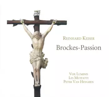 Reinhard Keiser: Brockes-Passion