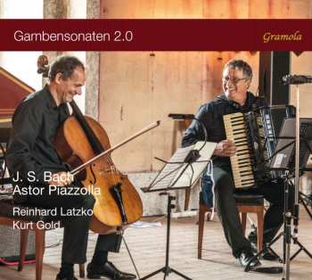 CD Reinhard Latzko: Gambensonaten 2.0 - For Vc & Accordion