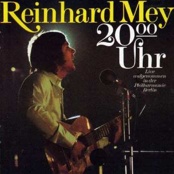 Reinhard Mey: 20.00 Uhr