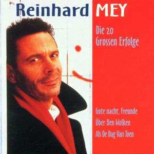 Album Reinhard Mey: Die 20 Grossen Erfolge