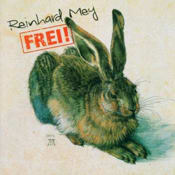 Album Reinhard Mey: Frei!