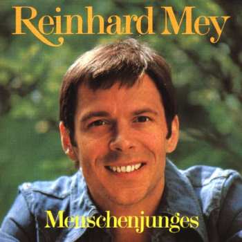 CD Reinhard Mey: Menschenjunges 293028