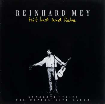 2LP Reinhard Mey: Mit Lust Und Liebe - Konzerte '90/91 497508