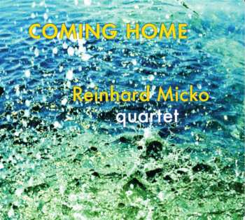 CD Reinhard Micko: Coming Home