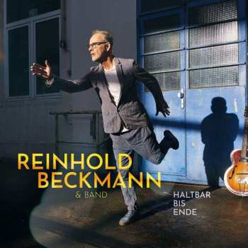 CD Reinhold Beckmann & Band: Haltbar Bis Ende 491763