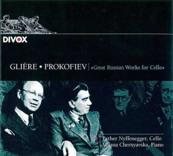 Album Reinhold Gliere: Great Russian Works For Cello