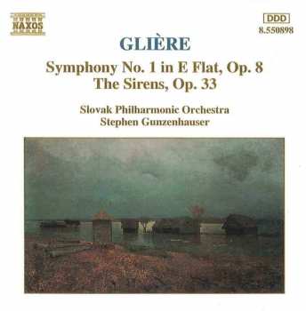 CD Reinhold Gliere: Symphony No. 1 In E Flat, Op. 8 • The Sirens, Op. 33 455283