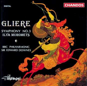 Album Reinhold Gliere: Symphony No. 3 (Ilya Muromets)