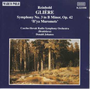 CD Reinhold Gliere: Symphony No. 3 In B Minor, Op. 42, "Il'ya Muromets" 475566