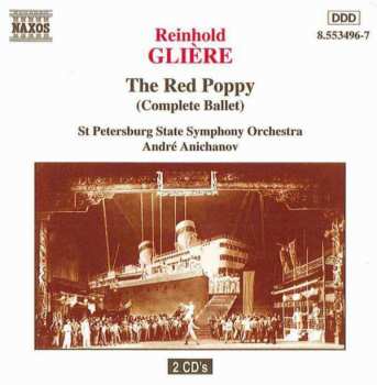 Album Reinhold Gliere: The Red Poppy (Complete Ballet)