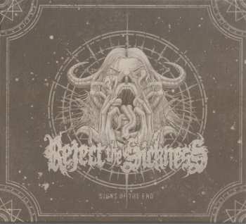 Album Reject The Sickness:  Signs Of The End