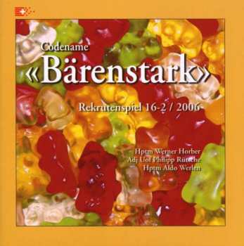 Album Rekrutenspiel 16-2/2006: Codename Bärenstark