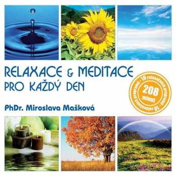 Album Mašková Miroslava Phdr.: Relaxace & meditace pro každý den