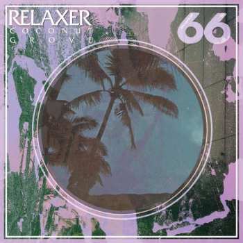 Album Relaxer: Coconut Grove
