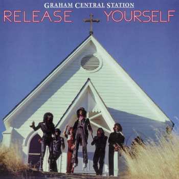 Album Graham Central Station: Release Yourself