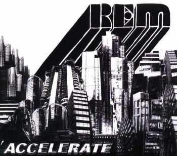 Album R.E.M.: Accelerate