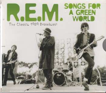 CD R.E.M.: Songs For A Green World (The Classic 1989 Broadcast) 426981
