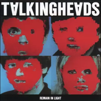 Talking Heads: Remain In Light