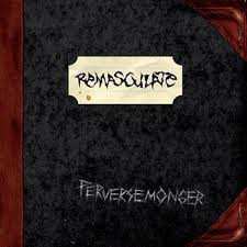 Album Remasculate: Perversemonger