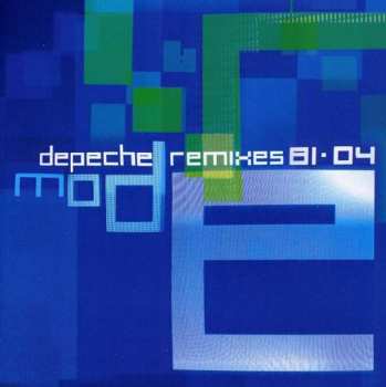 Album Depeche Mode: Remixes 81··04