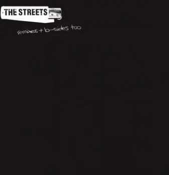 2LP The Streets: Remixes + B-Sides Too LTD 30074
