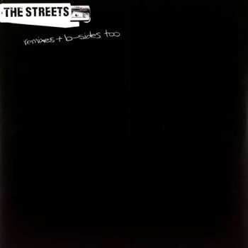 Album The Streets: Remixes + B-Sides Too