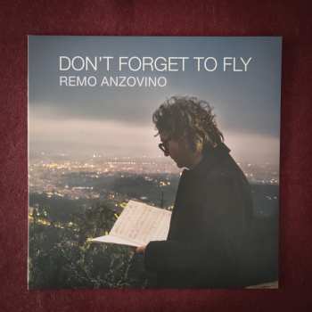 Album Remo Anzovino: Don't Forget To Fly