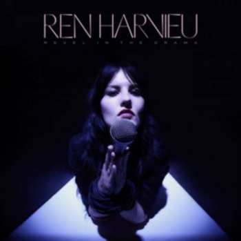 CD Ren Harvieu: Revel In The Drama 251013