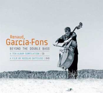 Album Renaud Garcia-Fons: Beyond The Double Bass