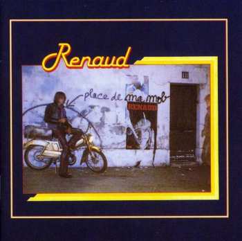 Album Renaud: Laisse Béton (Place De Ma Mob)
