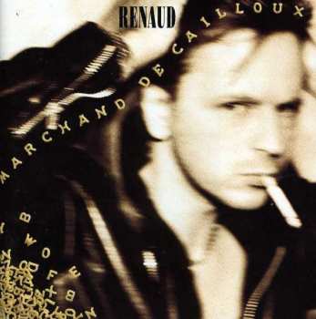 Album Renaud: Marchand De Cailloux