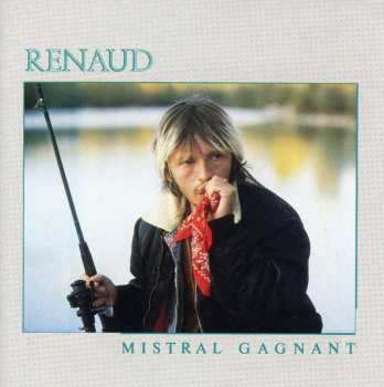 Album Renaud: Mistral Gagnant