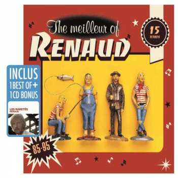 Album Renaud: The Meilleur Of Renaud 85-95 / Les Raretés