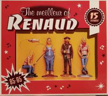Album Renaud: The Meilleur Of Renaud...1985-1995