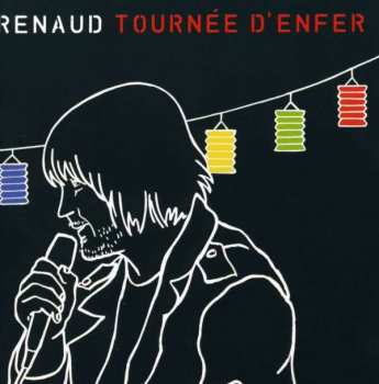 Album Renaud: Tournée D'enfer