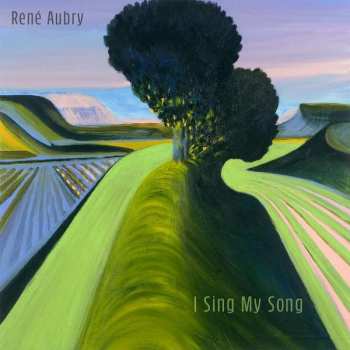 CD René Aubry: I Sing My Song 507881
