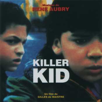 Album René Aubry: Killer Kid