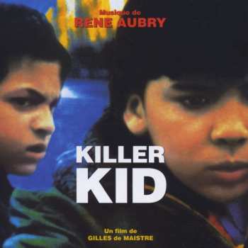 CD René Aubry: Killer Kid 481080